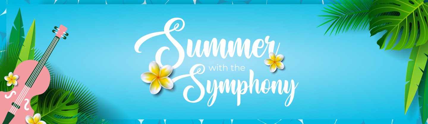 Summer with the Symphony Hero